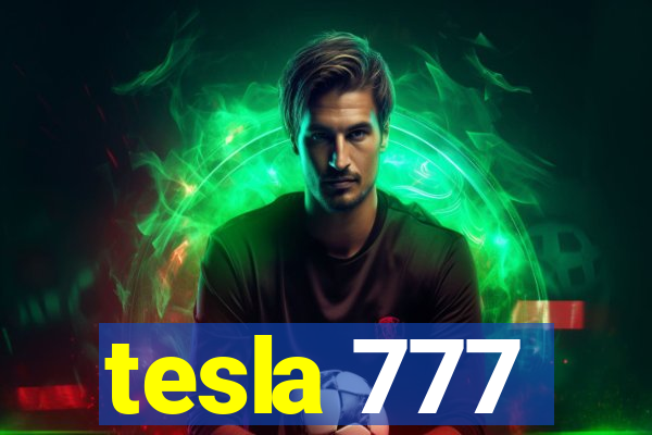 tesla 777